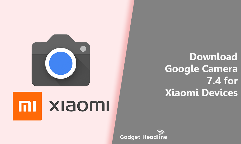 Download google camera for xiaomi redmi note 11 pro [gcam 9.2]