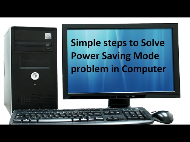 Power saving mode на мониторе — что это значит и как включить или выключить