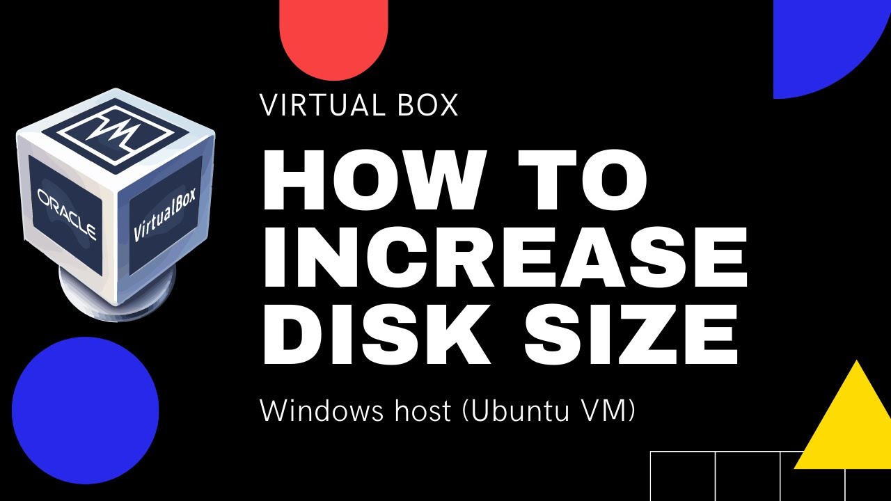 Как изменить размер диска виртуальной машины в virtualbox? | linux adictos
